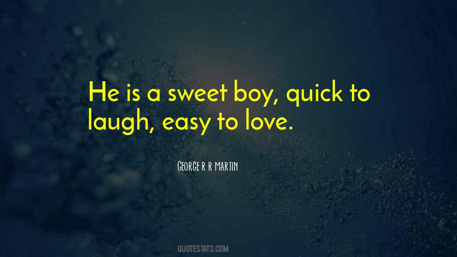 Easy To Love Quotes #1036311