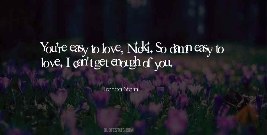 Easy To Love Quotes #483516