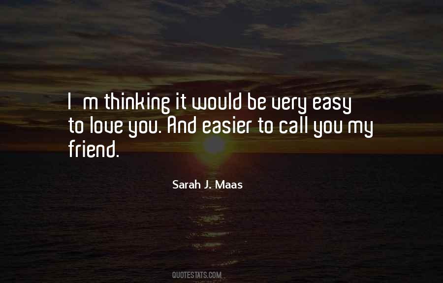 Easy To Love Quotes #671312