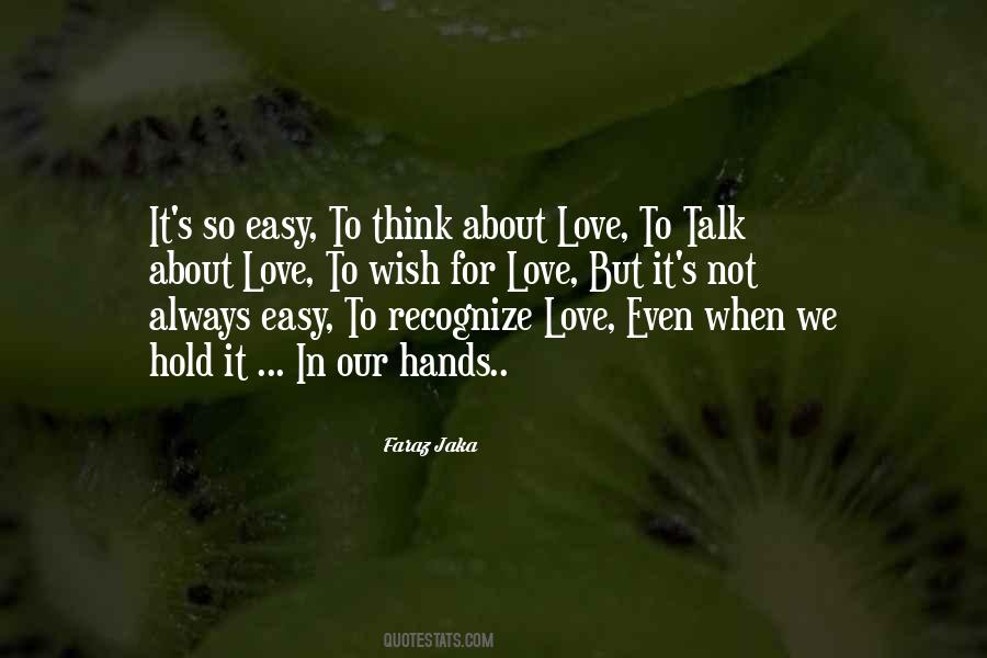 Easy To Love Quotes #82314