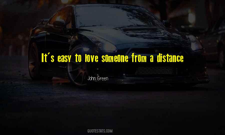 Easy To Love Someone Quotes #1033454