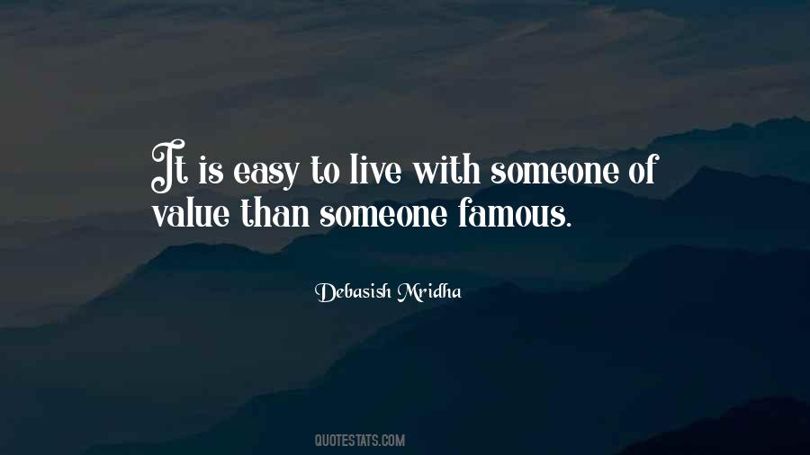 Easy To Love Someone Quotes #1065451