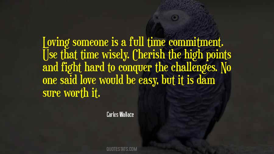 Easy To Love Someone Quotes #1405906
