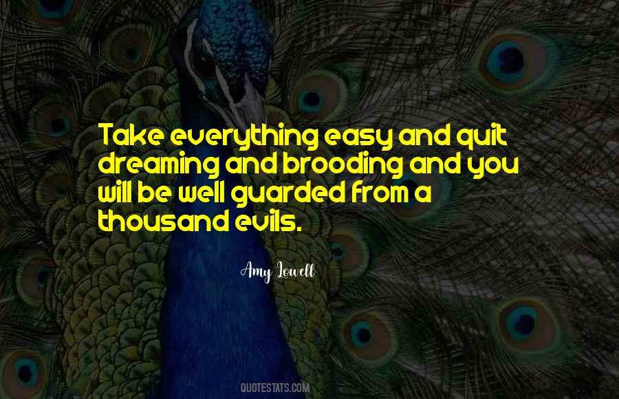 Easy To Quit Quotes #483553