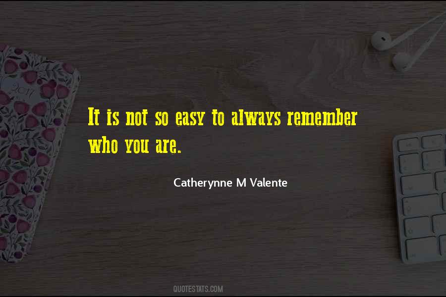 Easy To Remember Quotes #405598