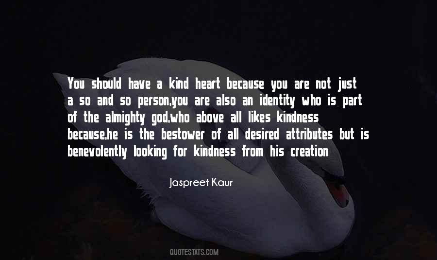 Kindness In Your Heart Quotes #185045