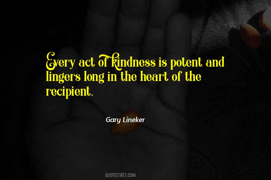 Kindness In Your Heart Quotes #247122