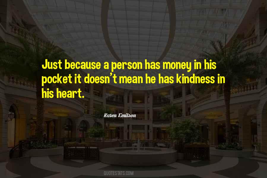 Kindness In Your Heart Quotes #366602