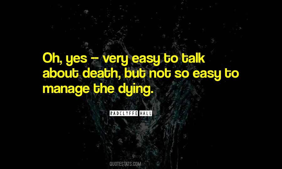 Easy To Talk To Quotes #1415772