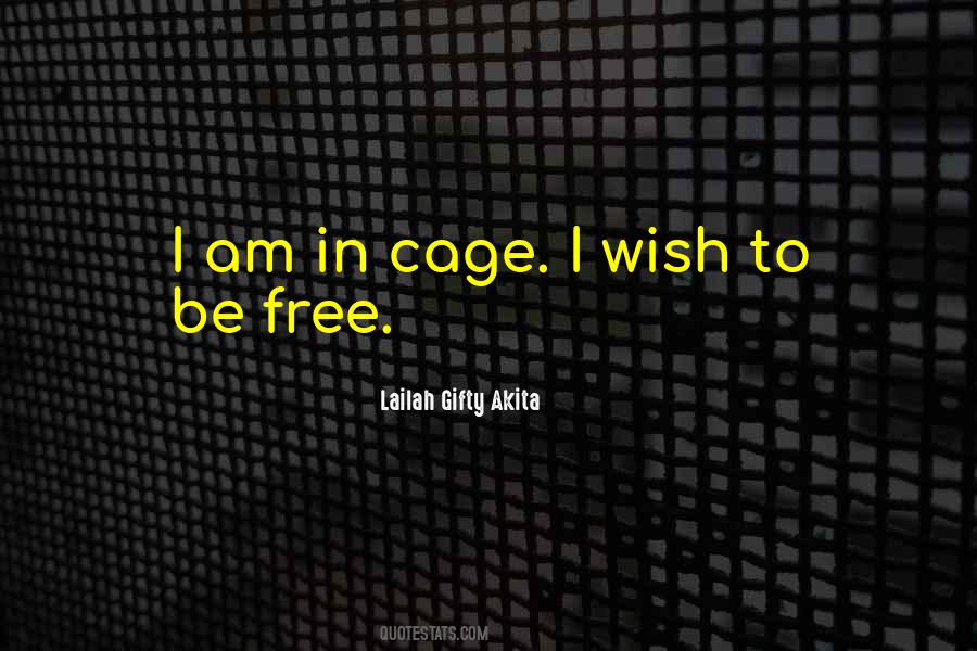 To Be Set Free Quotes #249454