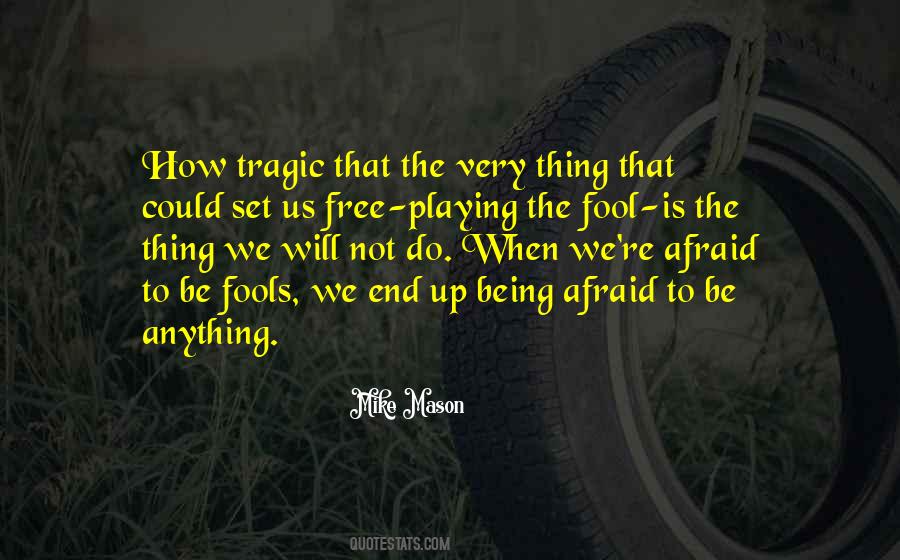To Be Set Free Quotes #467290