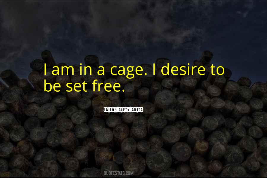 To Be Set Free Quotes #662648
