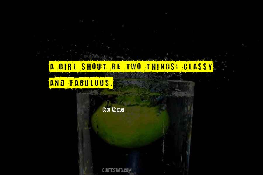 A Classy Girl Quotes #484659