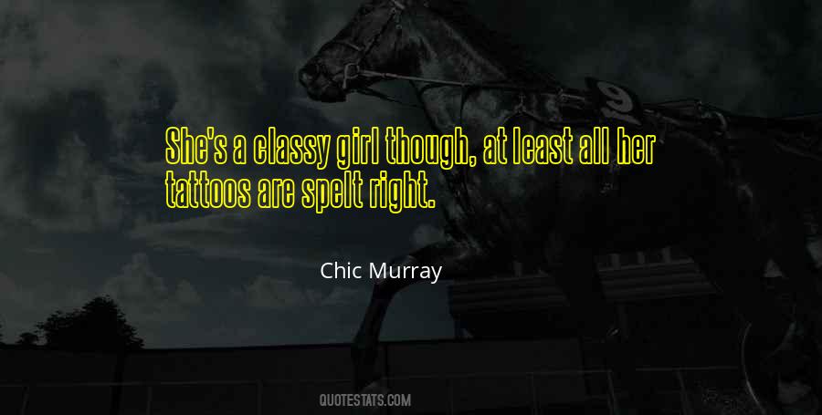 A Classy Girl Quotes #591471