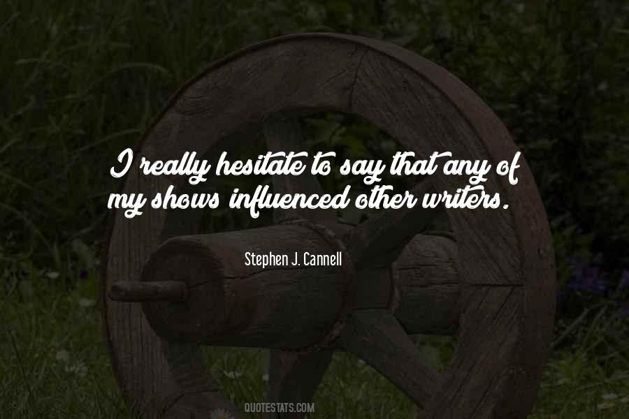 Quotes About Influenced #1405220