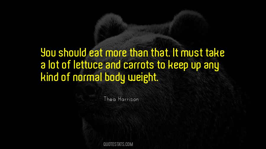 Eat A Lot Quotes #3073