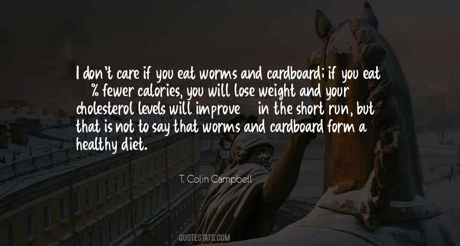 Eat And Run Quotes #1792040