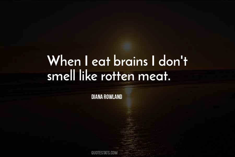 Eat Brains Quotes #701454