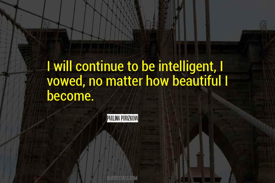 I Will Continue Quotes #1819348
