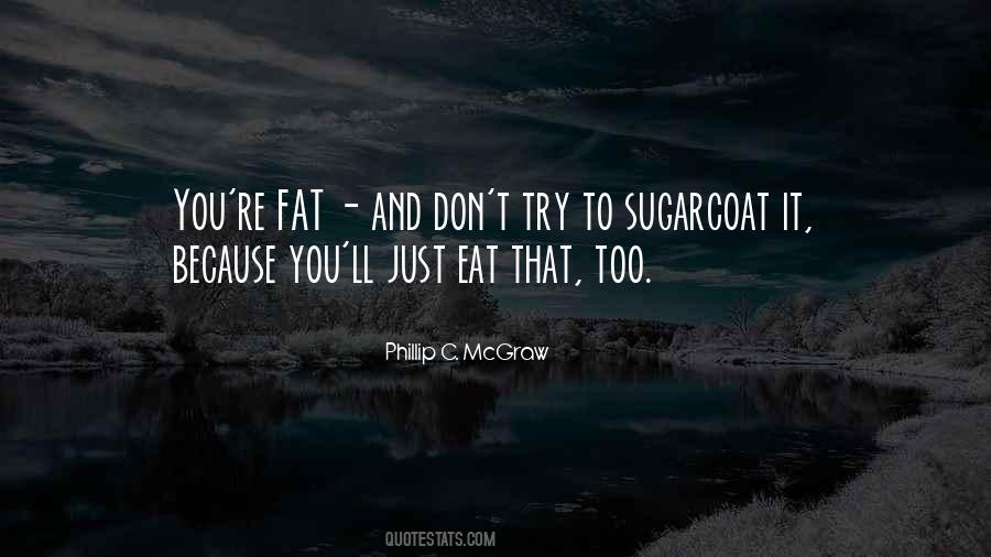 Eat Funny Quotes #1310450