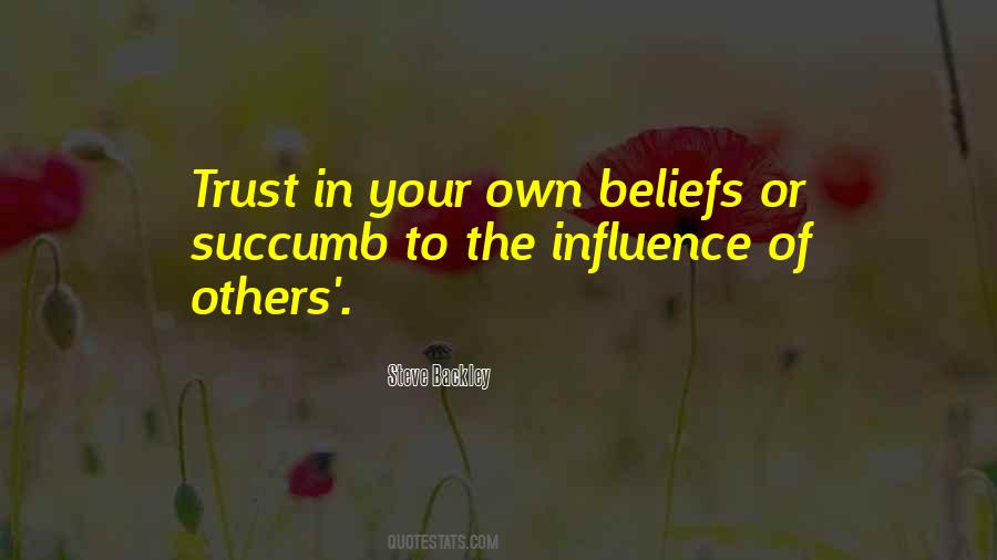 Quotes About Influence Of Others #877955