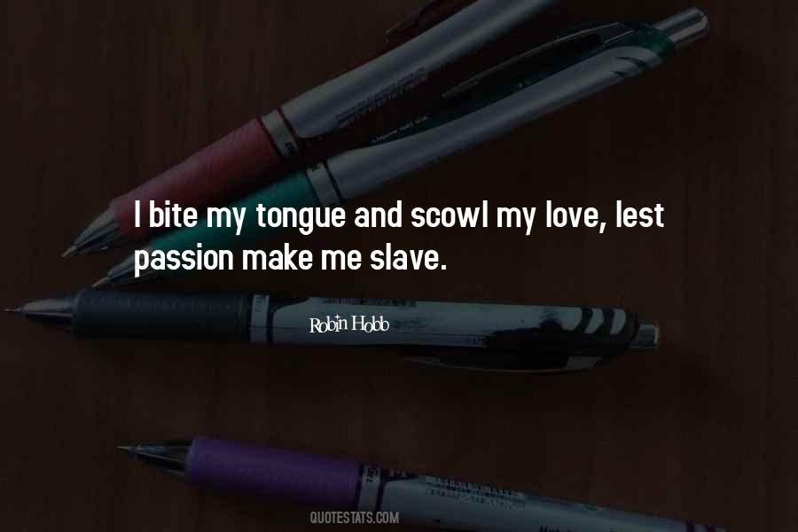 Love Slave Quotes #338706