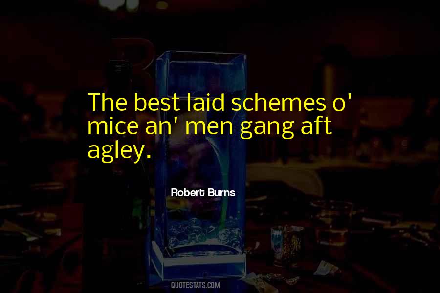 The Best Laid Schemes Quotes #449261