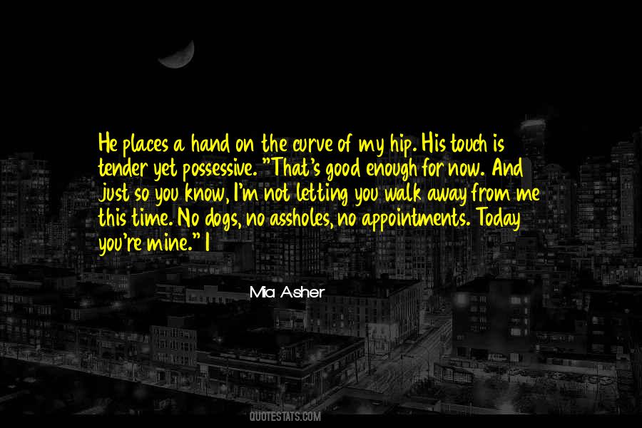 Not A Good Time Quotes #1139271