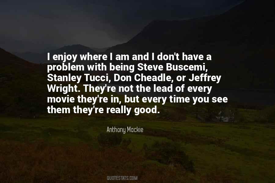 Not A Good Time Quotes #531086