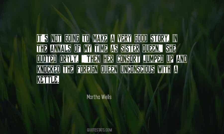 Not A Good Time Quotes #767052