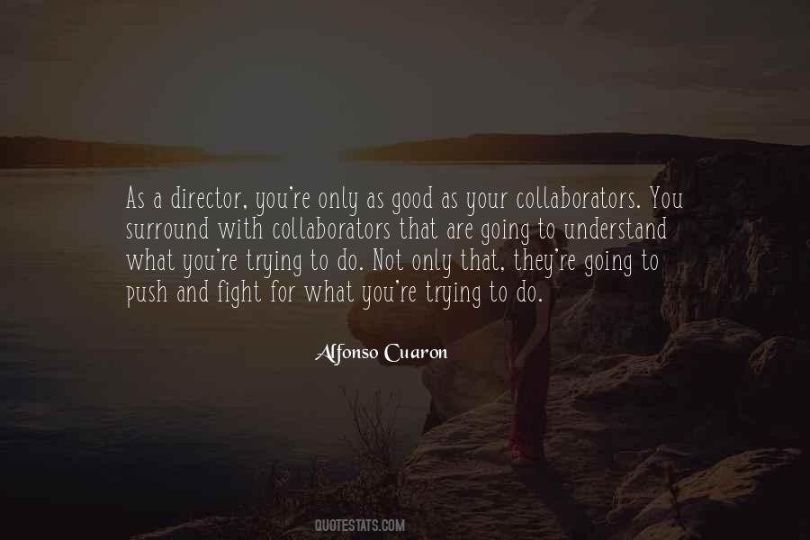 You Are Only As Good As Quotes #233668