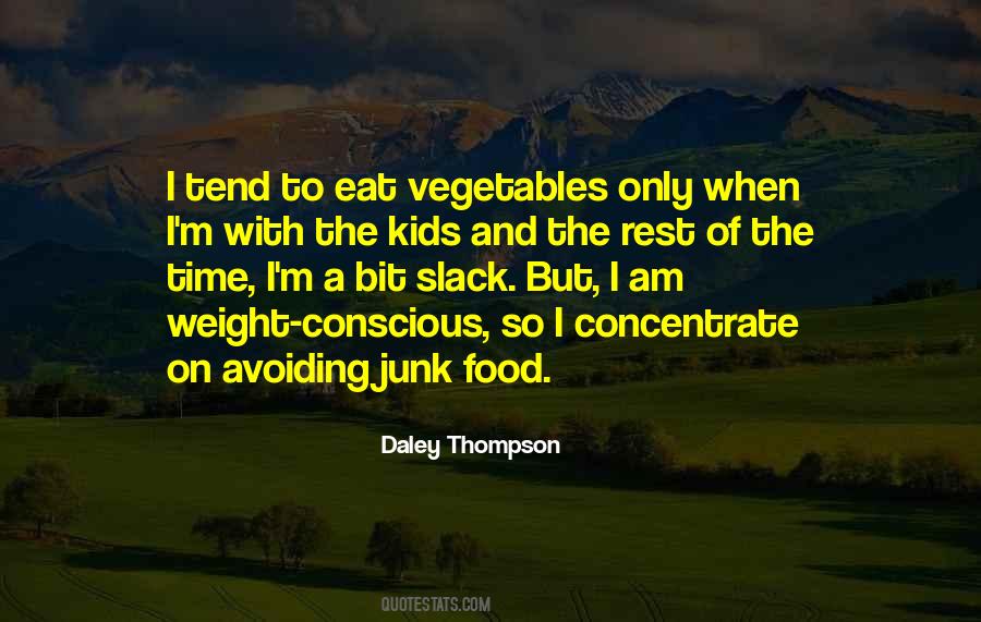 Eat Vegetables Quotes #1269688