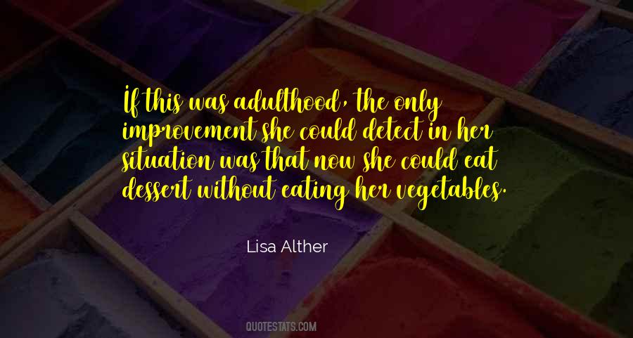Eat Vegetables Quotes #160462
