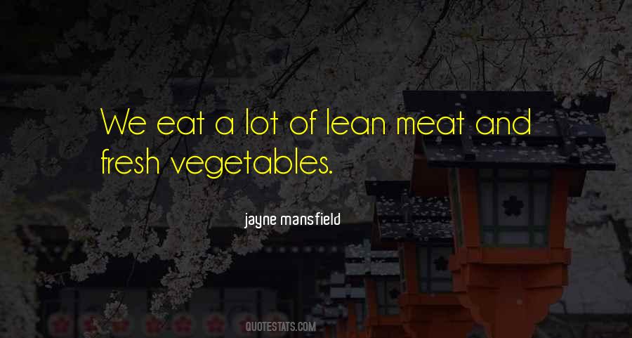 Eat Vegetables Quotes #185930