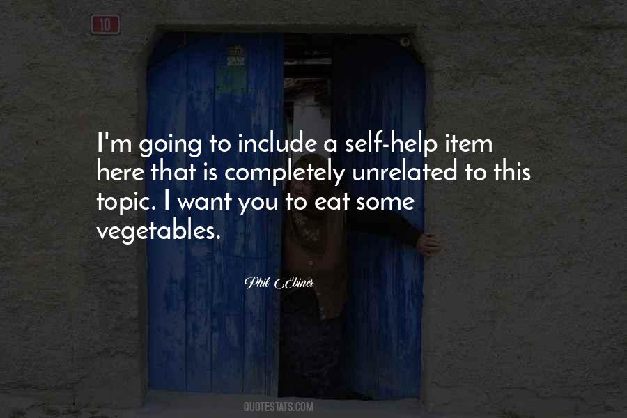 Eat Vegetables Quotes #249097