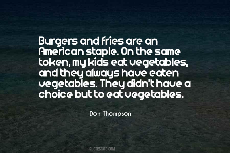 Eat Vegetables Quotes #552595
