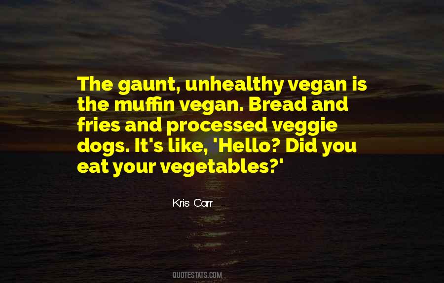 Eat Vegetables Quotes #889054