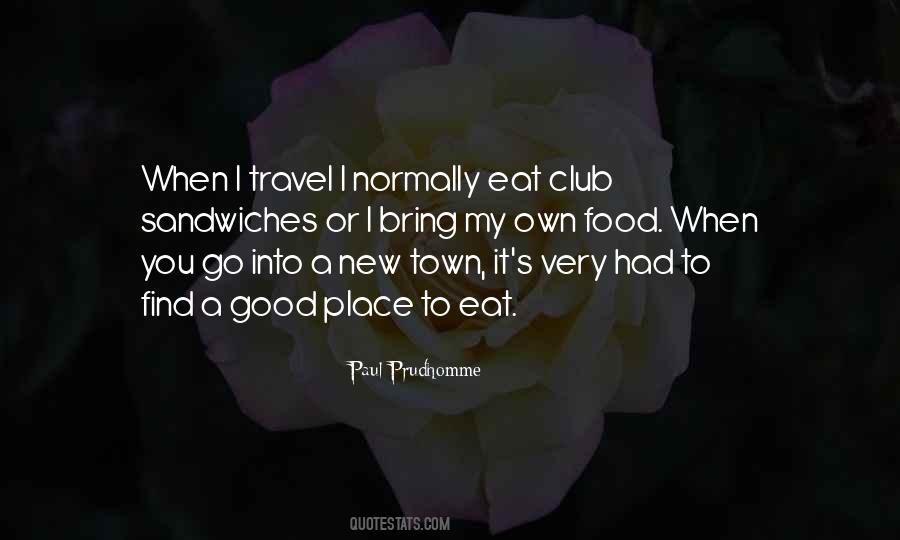 Eat Well Travel Often Quotes #151182