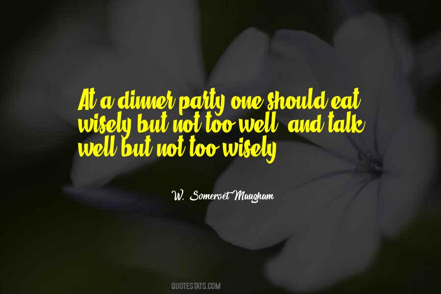 Eat Wisely Quotes #620144