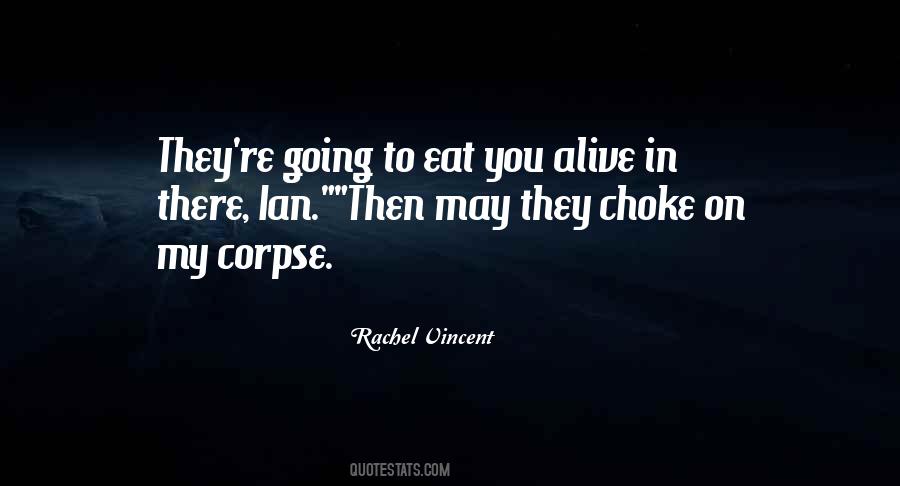 Eat You Alive Quotes #1119520