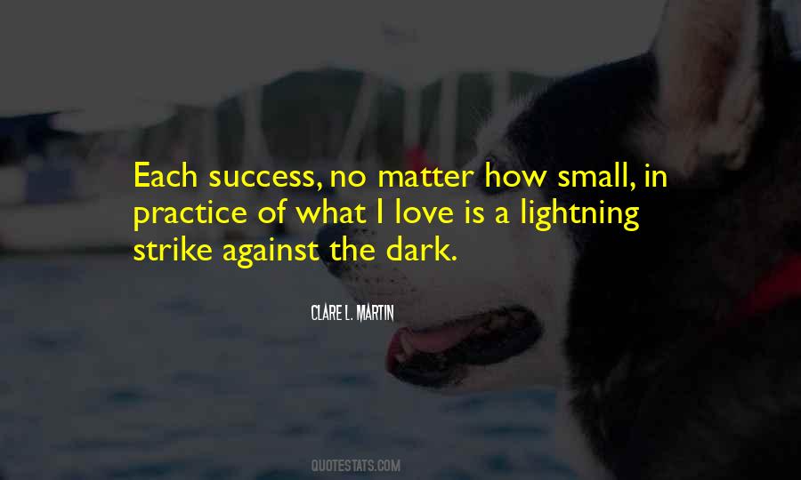 Practice Success Quotes #1087359