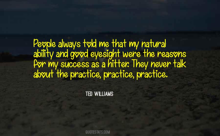 Practice Success Quotes #477985