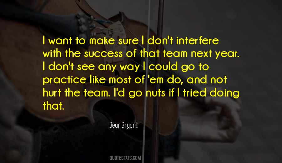 Practice Success Quotes #482033