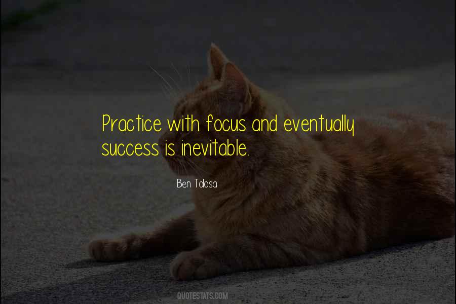 Practice Success Quotes #648081
