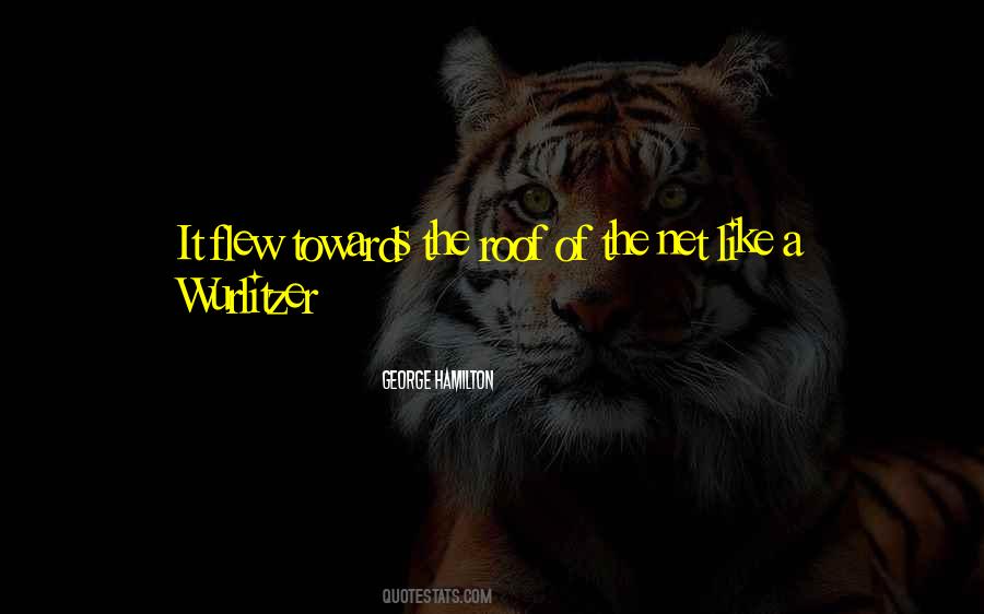 The Roof Quotes #1135204