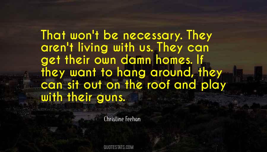 The Roof Quotes #1312292