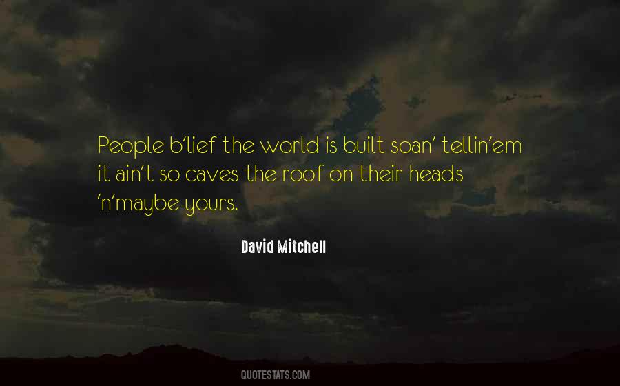 The Roof Quotes #1339704