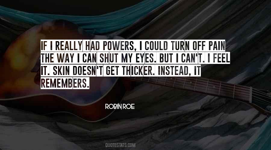 I Can Feel The Pain Quotes #1635582