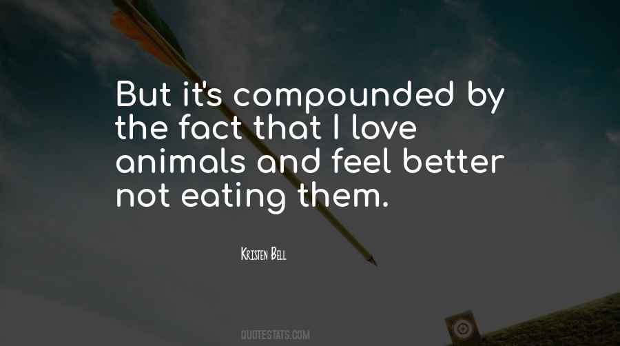 Eating Animals Quotes #1036265