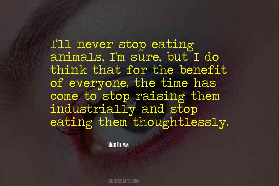 Eating Animals Quotes #1088930